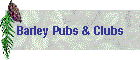 Barley Pubs & Clubs
