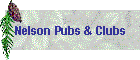 Nelson Pubs & Clubs