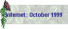 Internet: October 1999
