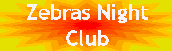 Zebras Night Club Logo